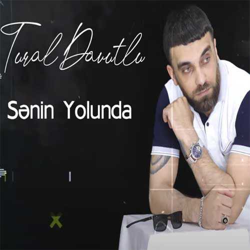 تورال داووتلو سنین یولوندا